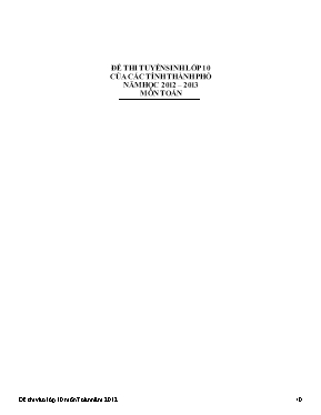 Đề thi tuyển sinh lớp 10 của các tỉnh thành phố năm học 2012  2013 môn Toán